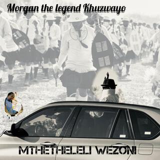 MTHETHELELI WEZONI