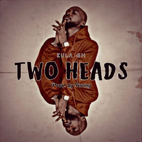 Two Heads | Boomplay Music