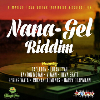 Nana - Gel Riddim