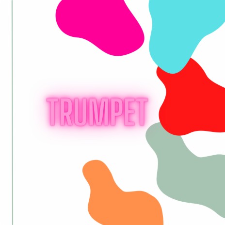 Trumpet | Boomplay Music