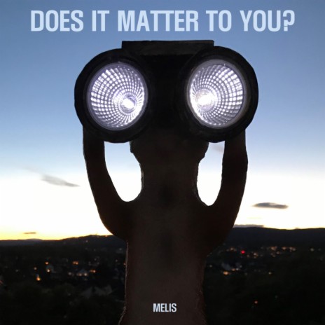 Does It Matter to You? | Boomplay Music