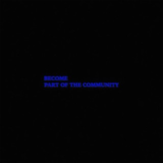 Become Part of the Community lyrics | Boomplay Music