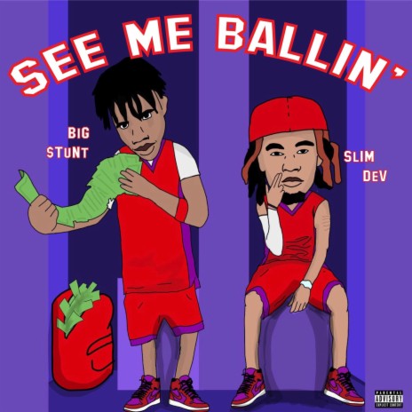 See Me Ballin' (feat. Big $tunt) | Boomplay Music