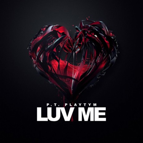 Luv Me | Boomplay Music