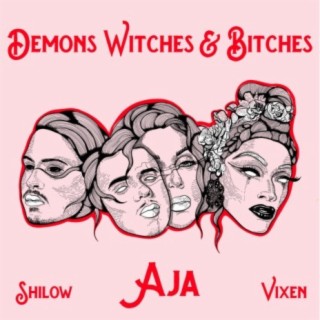 Demons Witches & Bitches (feat. Shilow & Vixen)