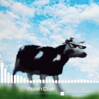 Polish Cow (Trap Remix 2020)