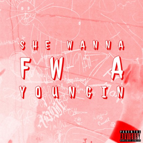 She wanna fw a youngin ft. Ybemoee! | Boomplay Music