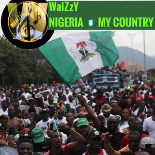 MY COUNTRY NIGERIA