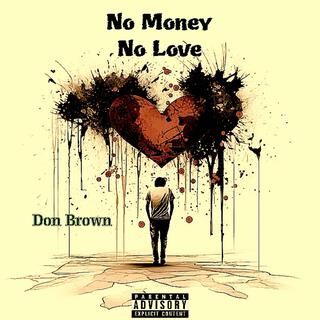 No Money No Love