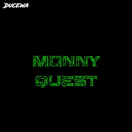 Monny Quest | Boomplay Music