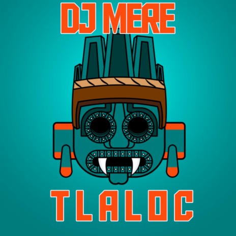 Tlaloc | Boomplay Music