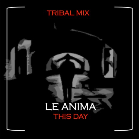 This Day (Tribal Mix) | Boomplay Music