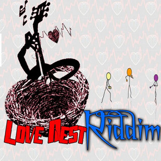 Love Nest Riddim 31