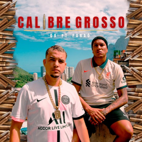 Calibre Grosso ft. Faraó | Boomplay Music