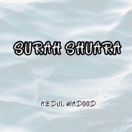 Surah Shuara (Pt. 1) | Boomplay Music