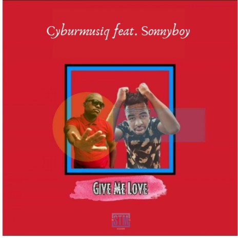 Give Me Love (Original Mix) ft. Sonnyboy | Boomplay Music