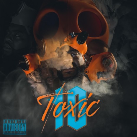 Toxic Ten | Boomplay Music