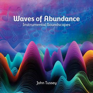 Waves of Abundance