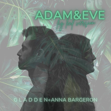 Adam&Eve (feat. Anna Bargeron) (Fig Leaf Version)