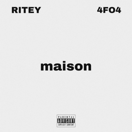maison ft. 4FO4 | Boomplay Music