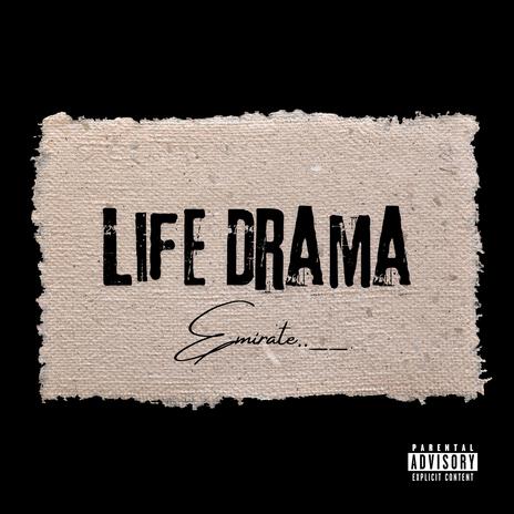 Life Drama | Boomplay Music