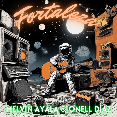 Fortaleza ft. Onell Diaz | Boomplay Music