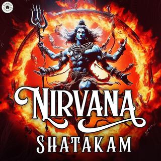 Nirvana Shatakam