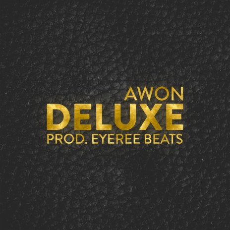 Deluxe ft. Eyeree Beats | Boomplay Music