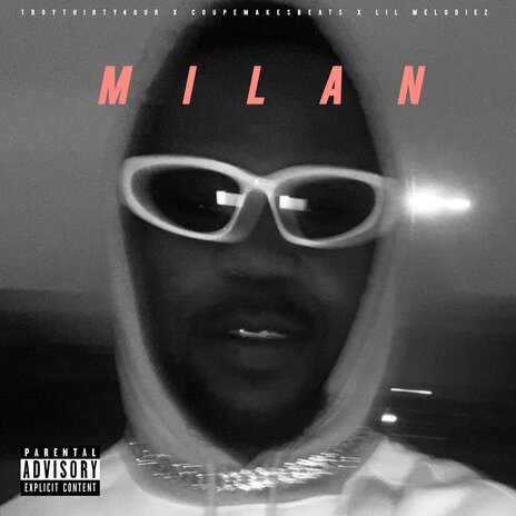 Milan ft. Lil Melodiez & Coupemakesbeats | Boomplay Music