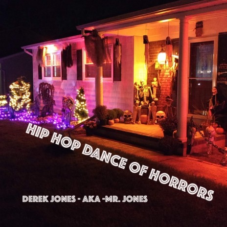 Hip Hop Dance of Horrors | Boomplay Music