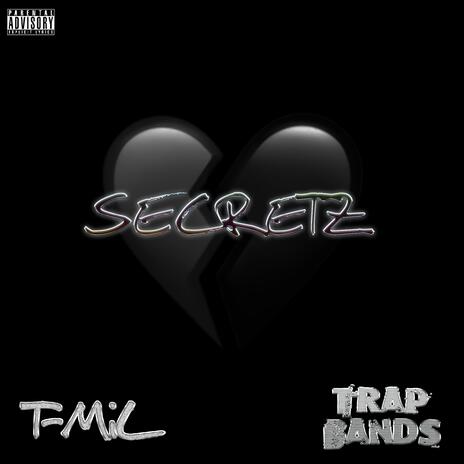 Secretz ft. Trap Bands