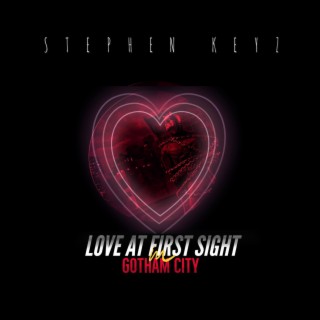 Love At The First Sight In Gotham City lyrics | Boomplay Music