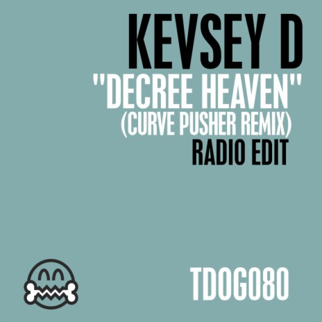 Decree Heaven (Radio Edit)