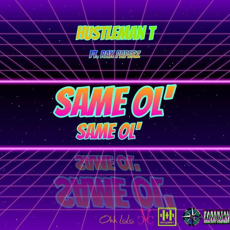 Same Ol' | Boomplay Music