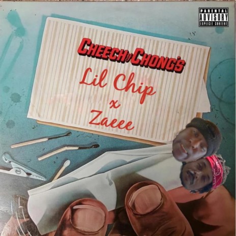 Cheech & Chong's ft. Zaeee670 | Boomplay Music