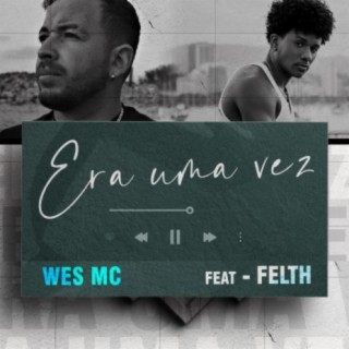 Era Uma Vez (feat. Felth)