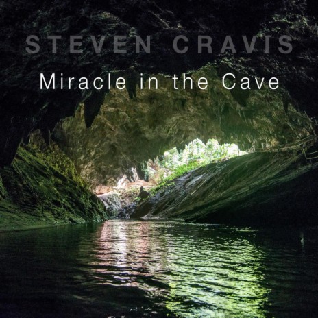 Miracle in the Cave | Boomplay Music
