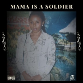 Mama is a soldier