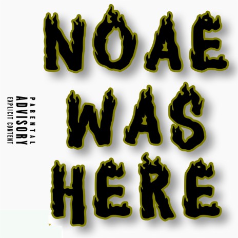 NOAE Was here | Boomplay Music