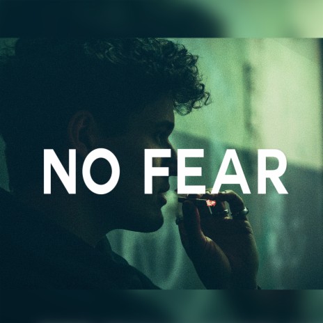 No Fear | Boomplay Music