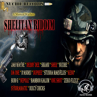 Shelitan Riddim (Final) Nuchie Records