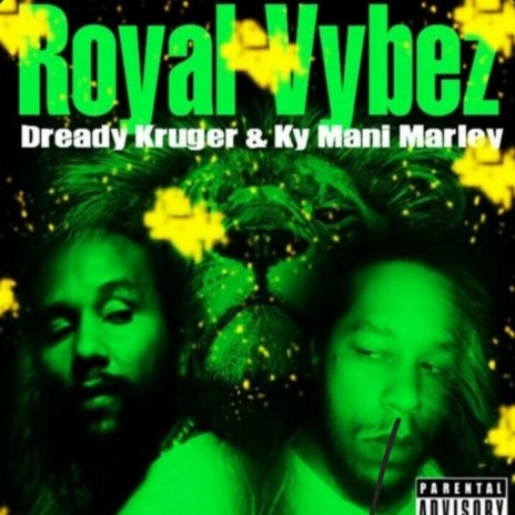 Royal Vybez ft. Kymani Marley