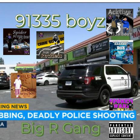 Big R Gang ft. 91335 boys