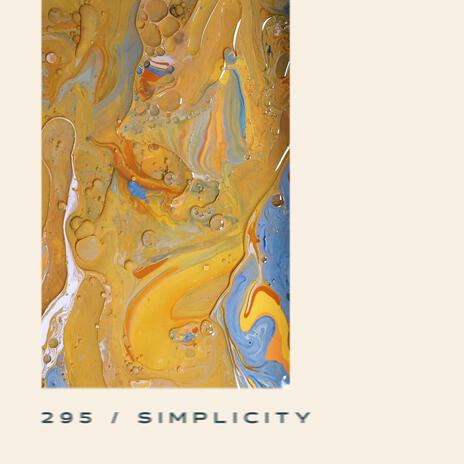 295/Simplicity | Boomplay Music