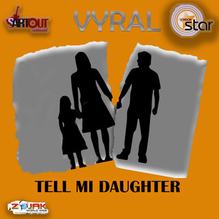 Tell Mi Daughter