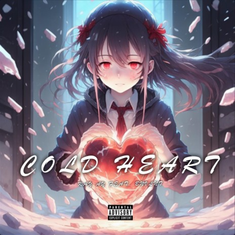 Cold Heart ft. BNVLNT