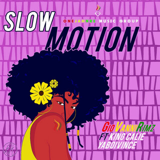 Slow Motion (feat. King Calie & YaBoiVince) - Single