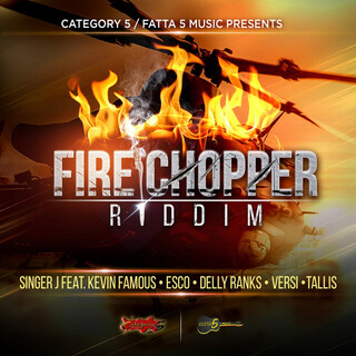 Fire Chopper Riddim