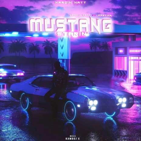 Mustang Starin' ft. Martina | Boomplay Music