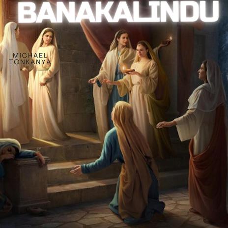 banakalindu | Boomplay Music